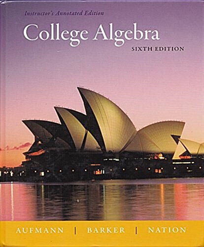 COLLEGE ALGEBRA IAE 6E (Hardcover)