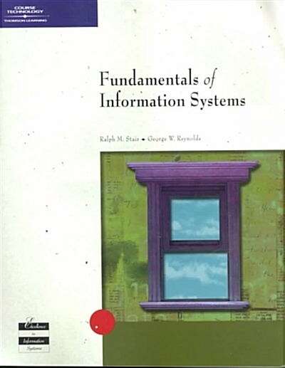FUNDAMENTALS OF INFORMATION SYSTEMS 1ST (Paperback)