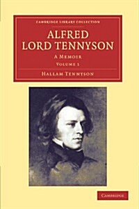 Alfred, Lord Tennyson : A Memoir (Paperback)