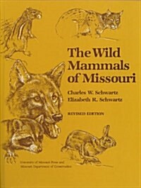 The Wild Mammals of Missouri (Hardcover, New ed)