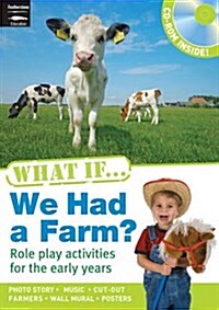 What If We Had a Farm? (Package)