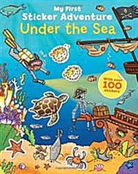 My First Sticker Adventure Under the Sea (Paperback)