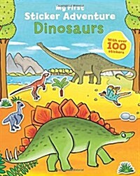 My First Sticker Adventure Dinosaurs (Paperback)
