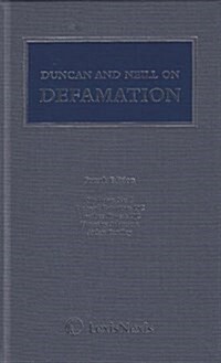 Duncan and Neill on Defamation (Hardcover, 4 New edition)