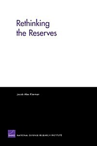 RETHINKING THE RESERVES 2008 (Paperback)