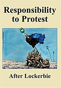 Responsibility to Protest (Paperback)