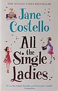 ALL THE SINGLE LADIES (Paperback)