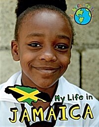 A Childs Day In...: My Life in Jamaica (Hardcover, Illustrated ed)