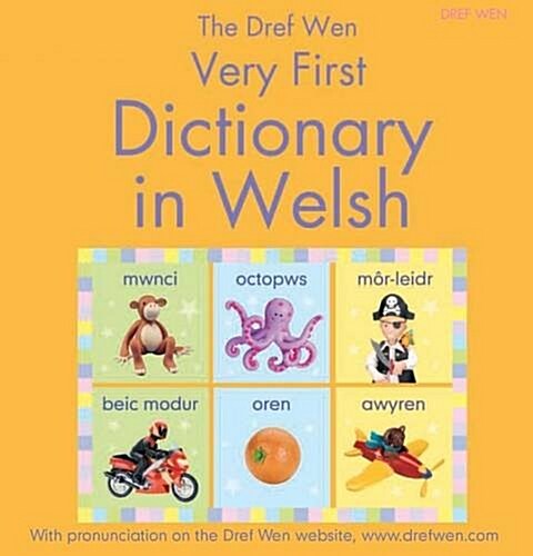 The Dref Wen Very First Dictionary in Welsh (Paperback)