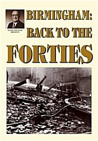 Birmingham: Back to the 40s (Paperback)