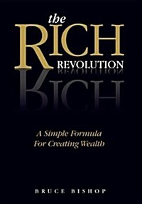 The Rich Revolution (Paperback)