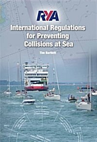 RYA International Regulations for Preventing Collisions at Sea (Paperback, 2 Revised edition)