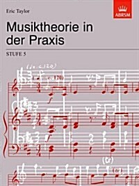 Musiktheorie in der Praxis Stufe 5 : German Edition (Sheet Music)