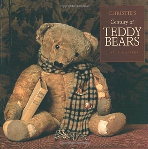 Christies Century of Teddy Bears (Paperback, New ed)