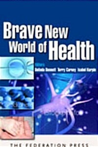 Brave New World of Health (Hardcover)