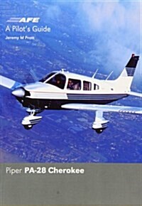 PA28 Cherokee Pilots Guide (Paperback)