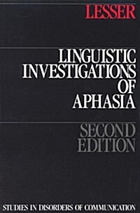 Linguistic Investigations of Aphasia (Paperback, 2nd Edition)