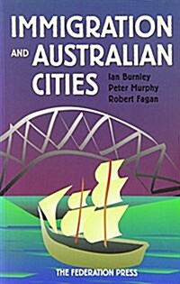 Immigration and Australian Cities (Paperback)