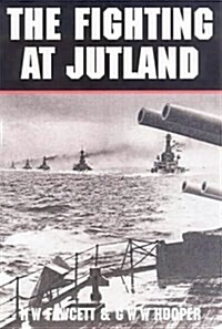 The Fighting at Jutland (Hardcover)