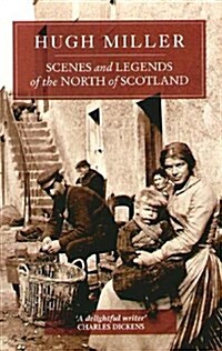 Scenes and Legends of the North of Scotland (Paperback, New ed)