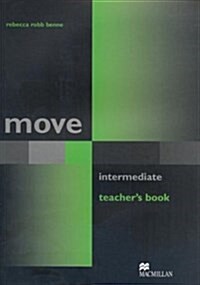 Move Intermediate Teachers Book (Paperback)