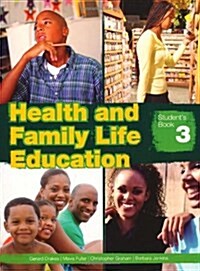 Health and Family Life Education Students Book 3 (Paperback)