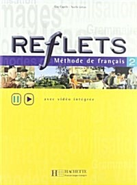 Reflets: Niveau 2 Livre de LEleve (Hardcover)