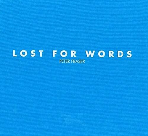 Lost for Words : Peter Fraser (Hardcover)