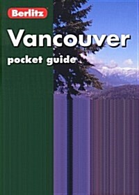 VANCOUVER BERLITZ POCKET GUIDE (Paperback)