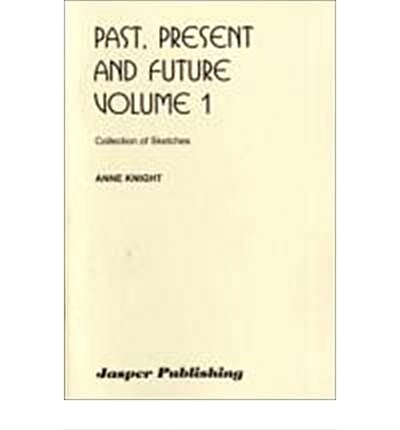 Past Present and Future (Paperback)