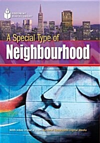 A Special Kind of Neighborhood + Book with Multi-ROM: Footprint Reading Library 1000 (Paperback)