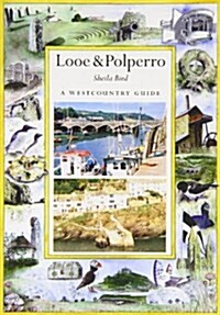 Looe and Polperro (Paperback)