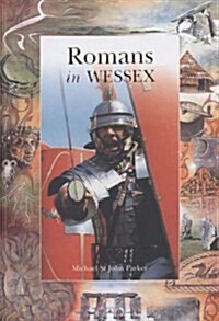 Romans in Wessex (Paperback)