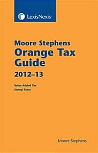 Moore Stephens Orange Tax Guide (Paperback)