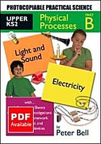 Upper KS2 Physical Processes : Photocopiable Practical Science (Paperback)