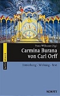 CARMINA BURANA VON CARL ORFF (Paperback)