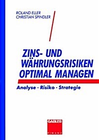 ZINS UND W  HRUNGSRISIKEN OPTIMAL MANA (Hardcover)