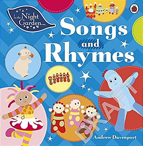 In the Night Garden: Songs and Rhymes (Board Book)