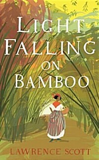 Light Falling on Bamboo (Paperback)