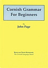 Cornish Grammar for Beginners (Paperback, 6 Revised edition)