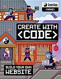 CoderDojo: My First Website : Create with Code (Paperback)