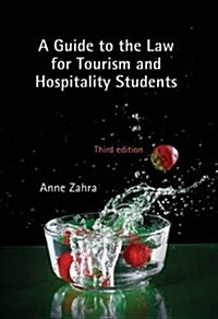 A Guide to the Law for Tourism and Hospitality Students (Paperback, 3 Rev ed)