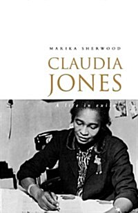 Claudia Jones : A Biography (Paperback)