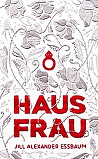 Hausfrau (Hardcover, Main Market Ed.)
