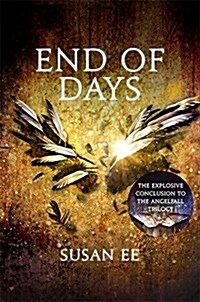 End of Days : Penryn and the End of Days Book Three (Paperback)