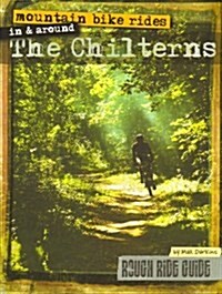 Mountain Bike Rides in and Around the Chilterns (Loose-leaf)