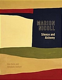 Marion Nicoll: Silence and Alchemy Volume 12 (Paperback)