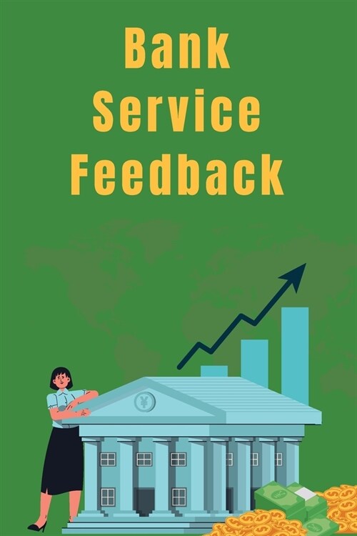 Bank Service Feedback (Paperback)