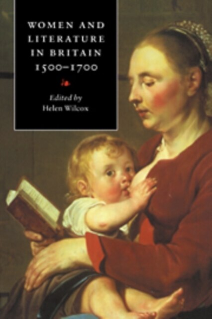Women and Literature in Britain, 1500-1700 (Hardcover)