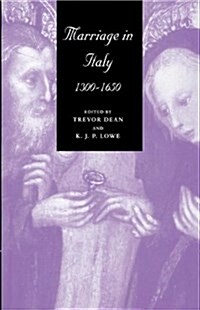 Marriage in Italy, 1300-1650 (Hardcover)